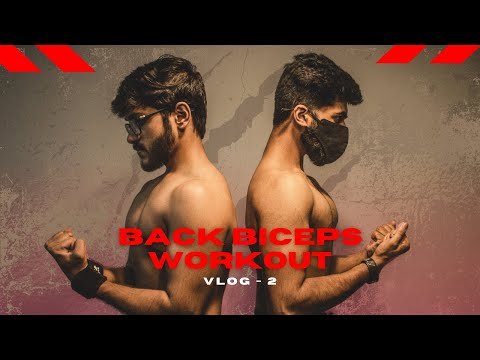 VLOG - 2 | Back Biceps Workout