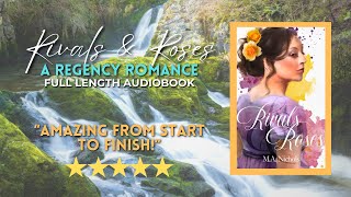 Rivals & Roses by M.A. Nichols, Vaughn Series Book 1 (Full Length Audiobook - Regency Romance)