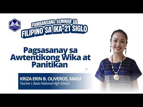 Pagsasanay sa Awtentikong Wika at Panitikan [Session 2] | PAMBANSANG SEMINAR FILIPINO