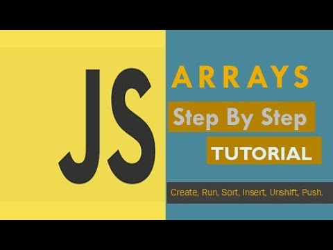 JavaScript Arrays - Step by step  tutorial