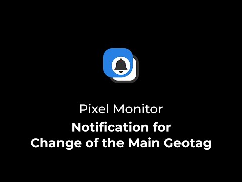 Notification for change of the main geotag