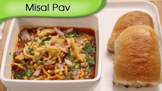 Misal Pav - Spicy Curry With Bread - Maharashtrian Street Food Snacks Recipe By Ruchi Bharani