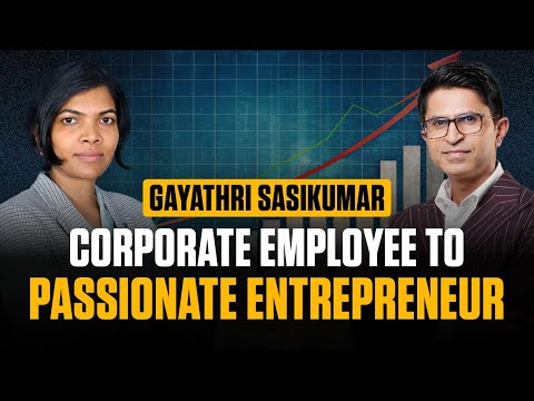 Doubt to Dominance : Gayathri's Success Journey with Passionpreneur | Dev Gadhvi