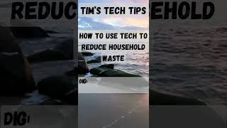 How to use tech to reduce household waste