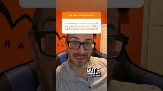 It's okay to feel good when trades are working