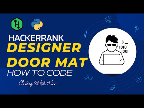 Designer Door Mat with Python | HackerRank Challenge | Problem Solving | KienDevPro