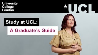 A Graduate's Guide to UCL | Top Reasons to Study Your Master’s Here