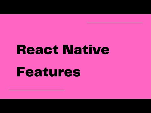 Unveiling React Native: Exploring its Powerful Features