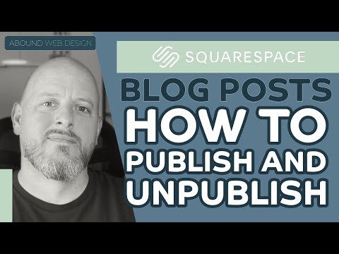 How to Publish or Unpublish a Blog Post in Squarespace (Step by Step)