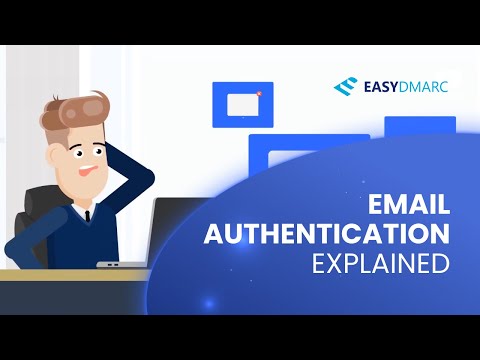 Email Authentication Explained: Navigating New Sender Requirements With EasyDMARC
