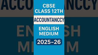 Class 12th Accountancy Mid Term Syllabus English Medium CBSE 2025-26 #class12 #cbse#accountancy#2025