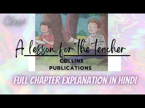 A lesson for the teacher l full chapter explanation l Ruskin bond l class 5 l Collins publications