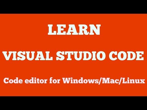 Learn Visual Studio Code (VS Code) - Code editor