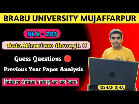 BCA - 203 | Data Structure Through C | Guess Questions 🔴 | Previous year paper analysis #bca #brabu