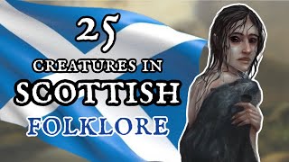 25 Creatures in Scottish Folklore and Myth 🏴󠁧󠁢󠁳󠁣󠁴󠁿