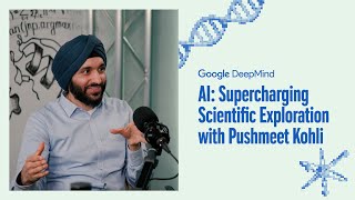 AI: supercharging scientific exploration | Pushmeet Kohli