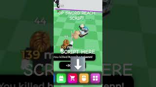 OP SWORD REACH SCROPT #phonk #remix #roblox #robloxhackscript #hacks #scripts #viralvideo #fyp #funk