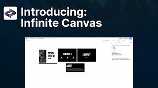 Introducing Infinite Canvas: build with everything in one place