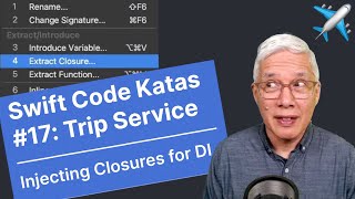Injecting Closures for DI / Swift Code Katas #17: Trip Service