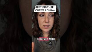 Why diet culture is WORSE for ADHDers PART 2 || #adhd #dietculture