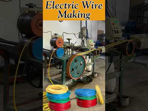Electric Wire Making| Electrical Wire Manufacturing in Factory