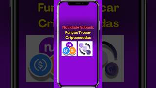 NUBANK CRYPTO NEWS - HOW TO EXCHANGE CRYPTOCURRENCIES | BITCOIN | USDC | SOLANA | ETHEREUM | UNISWAP
