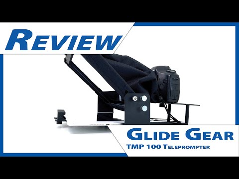 Glide Gear TMP 100 Teleprompter Review