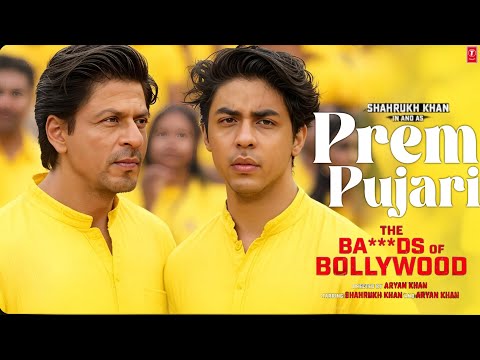 Prem Pujari song | The Ba***ds Of Bollywood | Shahrukh Khan | Aaryan Khan | Kajal