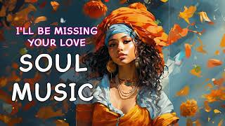 Neo soul music ~ Soul songs for your mood 🌼 Relaxing soul music Playlist 2023