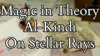 Magic in Theory - The Stellar Ray Theory of Al-Kindi