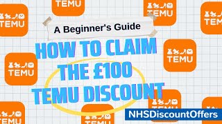 How to claim your TEMU NHS DISCOUNT