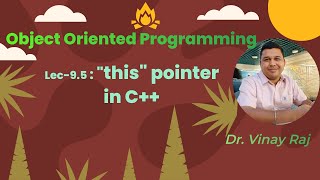 Lec - 9.5: this pointer in C++