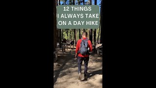 The Essential Day Hike Checklist: 12 Must-Pack Items