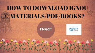 How to download IGNOU Materials/pdf? free!