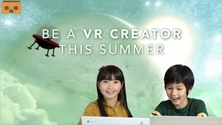Be a VR creator this summer! Join the Summer Coding Camp with C3D