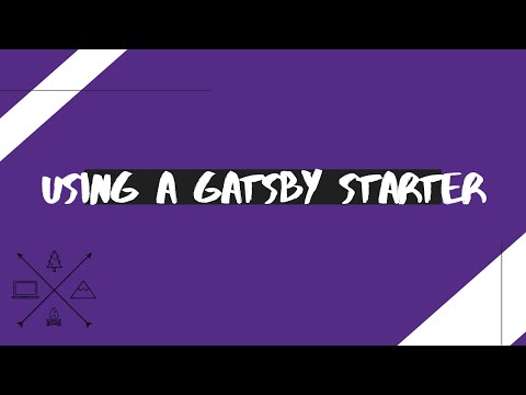 Using A Gatsby Starter