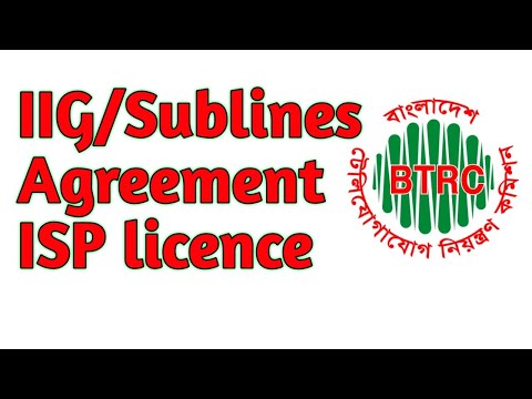 Internet Business IIG/Sublines Agreement for BTRC ISP license