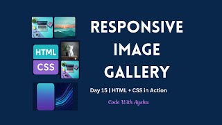 How to Build a Responsive Image Gallery with Hover Zoom | HTML + CSS Mini Project (Day 15)
