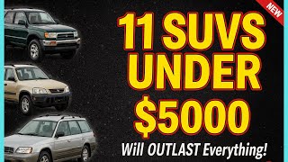 These 11 SUVs Under $5000 Will OUTLAST Everything! Auto Makers Hate This List!