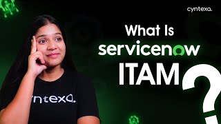 What is ServiceNow IT Asset Management? | Key Benefits and Features of ITAM | Introduction of ITAM