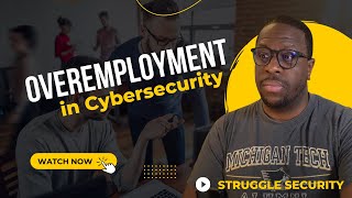 Overemployment in Cybersecurity