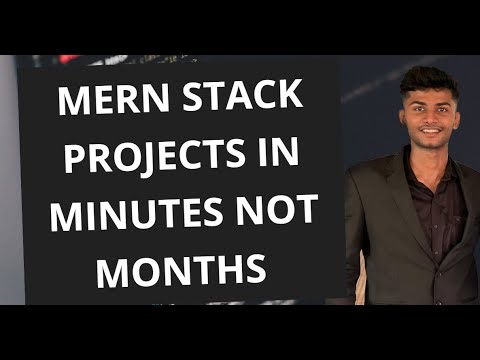 How to Create Mern stack Projects in Minutes