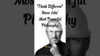 Think different – Steve Jobs' most powerful philosophy