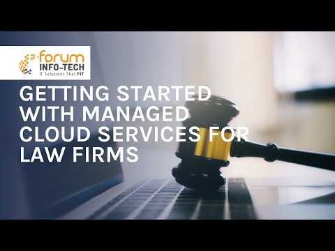 Getting Started with Managed Cloud Services for Law Firms