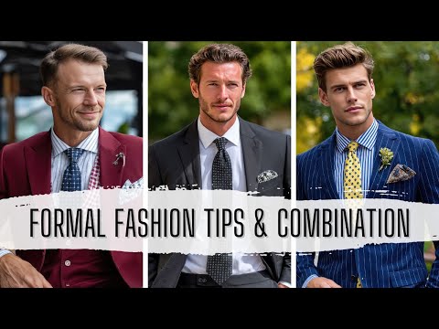 👔 Complete Formal Dressing Guide: 10 Formal Fashion Tips & Best Outfit Combinations!