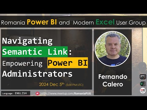 Navigating Semantic Link: Empowering Power BI Administrators | Fernando Calero