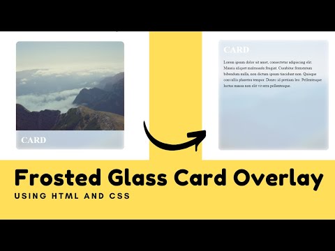 Frosted Glass Card Overlay Using HTML & CSS