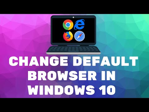 how to CHANGE DEFAULT BROWSER windows 10 |  Make GOOGLE CHROME your Default Browser In Windows 10