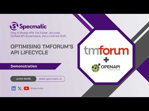 Optimising TMForum's API Lifecycle with Specmatic