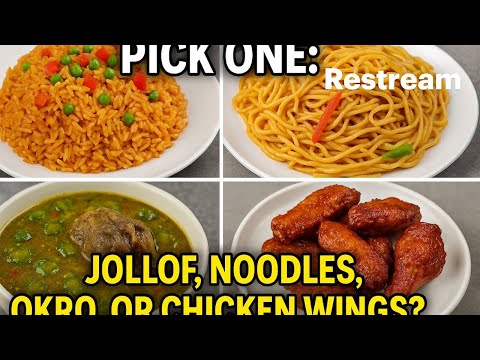 Live: Jollof, Noodles or Okro Soup - Pick One
